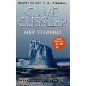 Clive Cussler - Hev Titanic! - Heftet