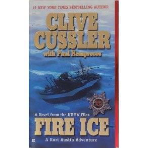 Clive Cussler and Paul Kemprecos - Fire Ice