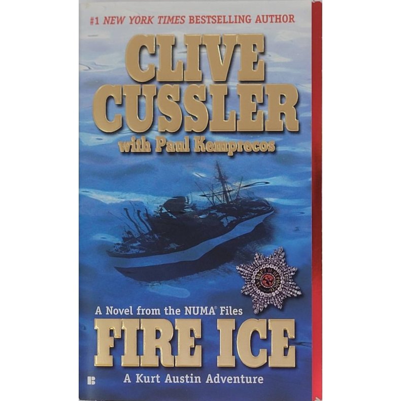 Clive Cussler and Paul Kemprecos - Fire Ice