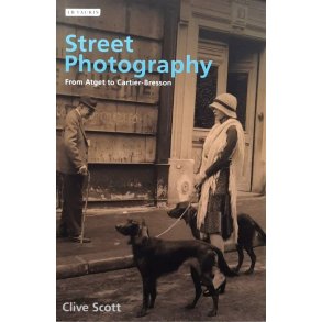 Clive Scott - Street Photography (Heftet)