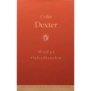 Colin Dexter - Mord p� Oxfordkanalen (Innb.)