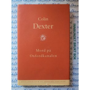  Colin Dexter - Mord p Oxfordkanalen (Innb)