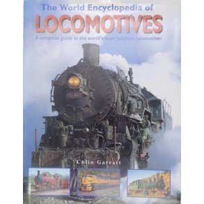 Colin Garratt - The World Encyclopedia of Locomotives