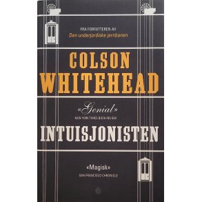 Colson Whitehead - Intuisjonisten (Innbundet)