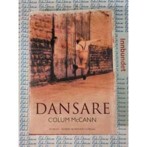 Colum McCann - Dansare