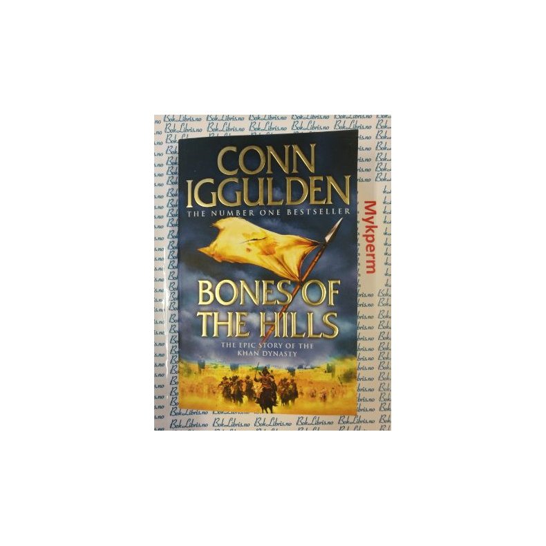 Conn Iggulden - Bones of the hills