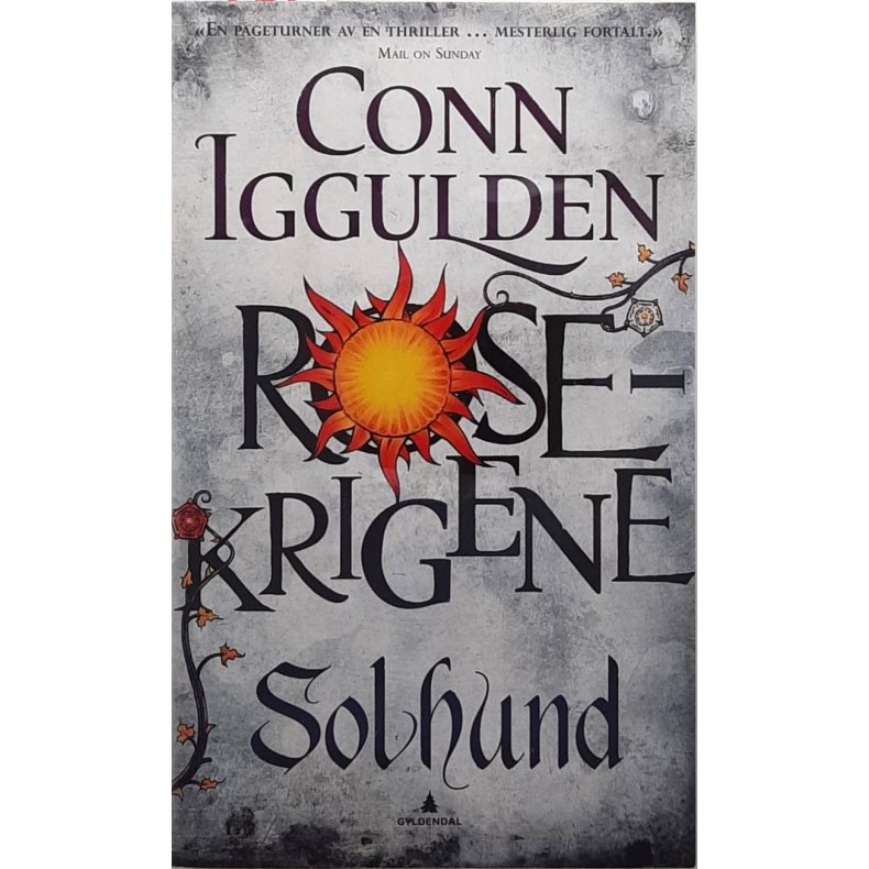 Conn Iggulden - Rosekrigene - Solhund