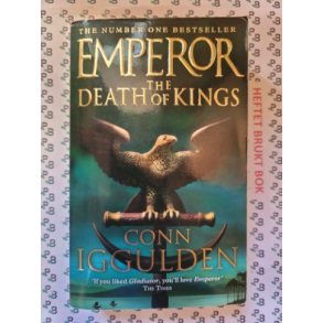 Conn Iggulden - The Death of Kings
