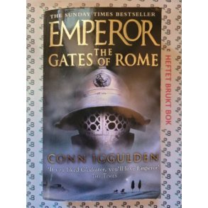 Conn Iggulden - The Gates of Rome