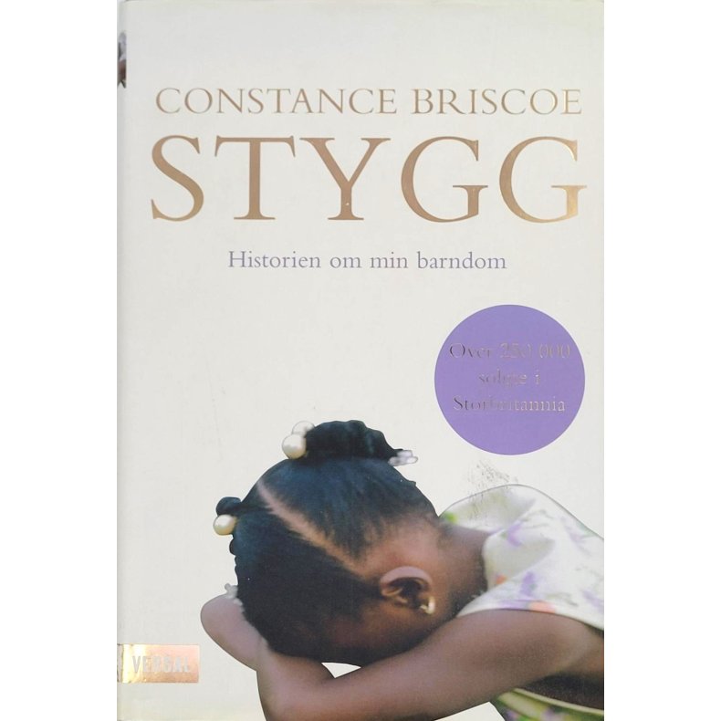 Constance Briscoe - Stygg. Historien om min barndom