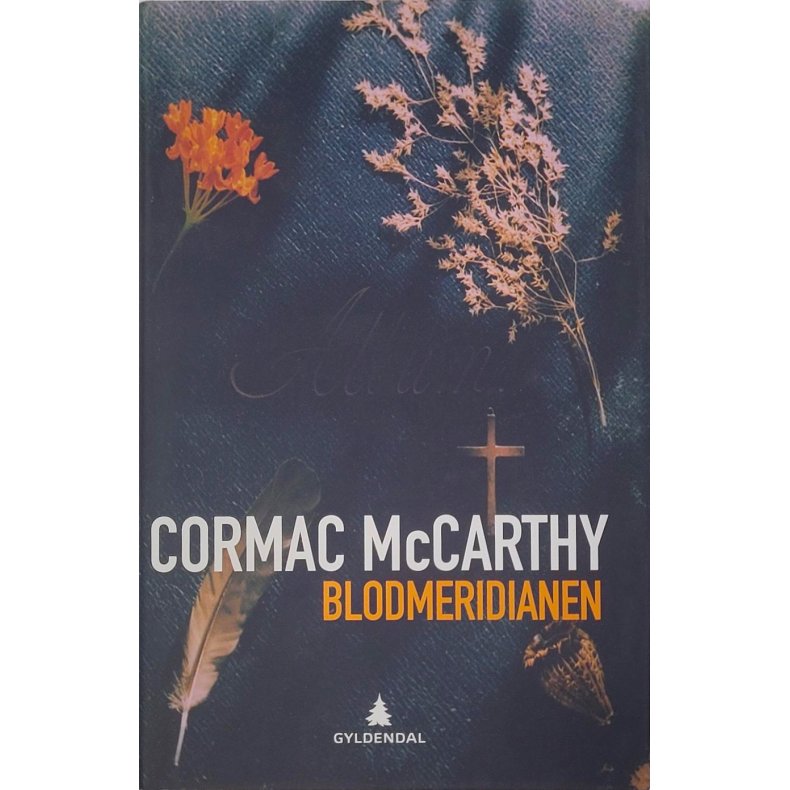 Cormac McCarthy - Blodmeridianen