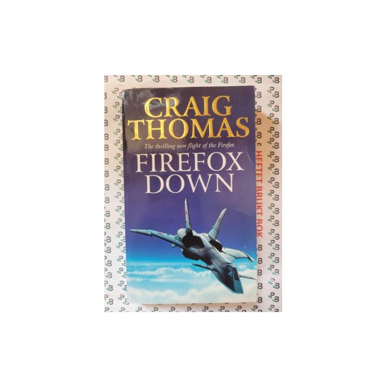 Craig Thomas - Firefox Down