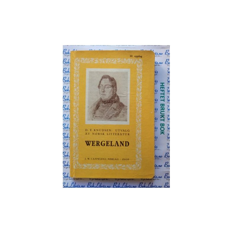 D. F. Knudsen - Wergeland - Utvalg av norsk litteratur