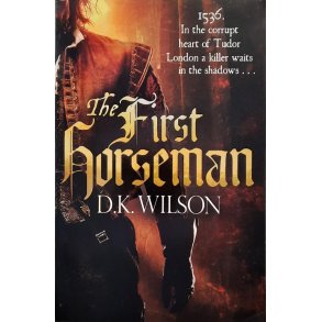D. K. Wilson - The First Horseman