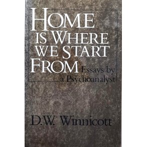 D. W. Winnicott - Home Is Where You Start From (Heftet)