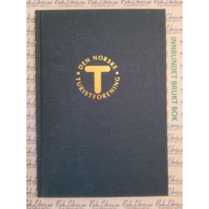DNT - Den norske turistforening rbok 1991 - Fjellet i fare?