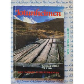 DNT - Jotunheimen - Fjell og Vidde nr 6 - 1986