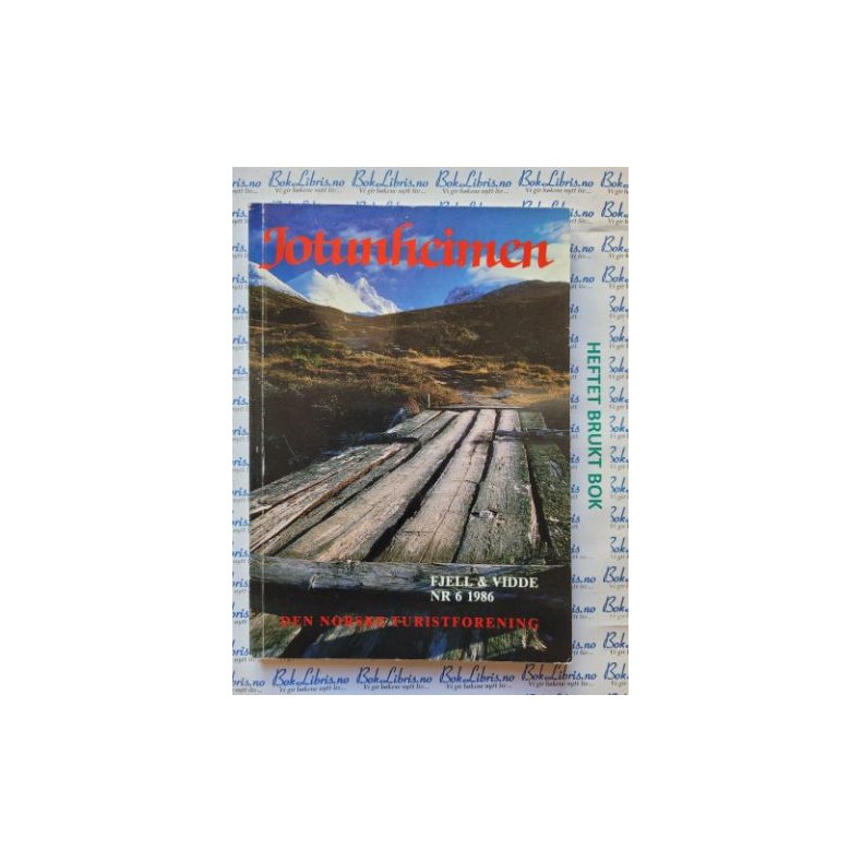 DNT - Jotunheimen - Fjell og Vidde nr 6 - 1986