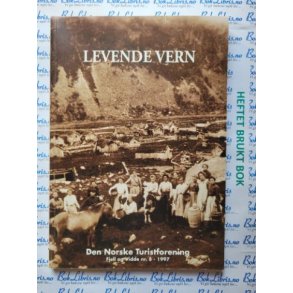DNT - Levende Vern - Fjell og Vidde nr 8 - 1997