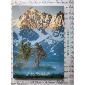 DNT - Nye Nasjonalparker - Fjell og Vidder nr 8 - 1993