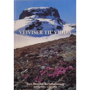 DNT - Veiviser til Vidda - Fjell og Vidde Nr.8 1998 - Heftet
