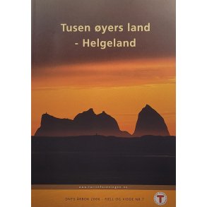 DNT rbok 2006 - Tusen yers land - Helgeland (Heftet)
