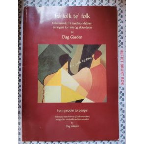 Dag Grden - Fr folk t folk - Folkemusikk fr Gudbrandsdalen