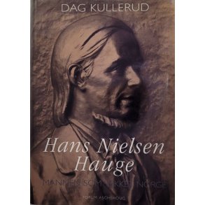 Dag Kullerud - Hans Nielsen Hauge (Innbundet)