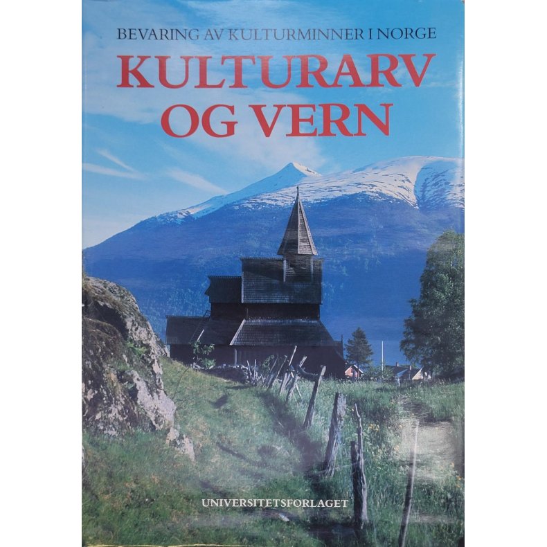 Dag Myklebust (red.) - Kulturarv og vern