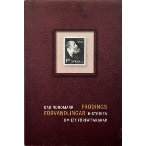 Dag Nordmark - Frdings frvandlingar : historien om ett frfattarskap