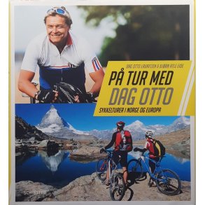 Dag Otto Lauritzen & Bj�rn Atle Eide - P� tur med Dag Otto (Innbundet)