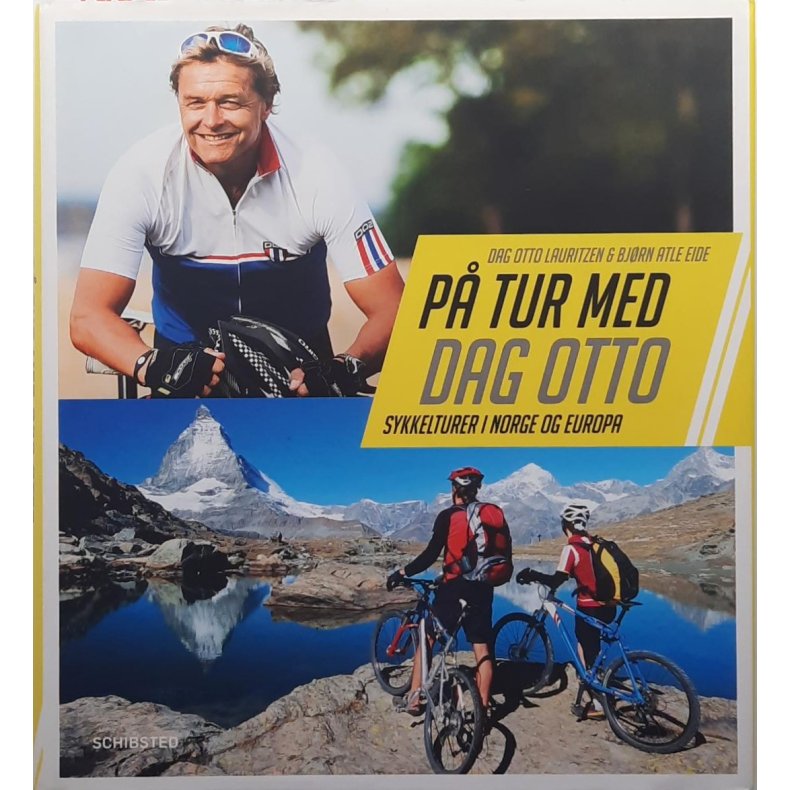 Dag Otto Lauritzen &amp; Bj�rn Atle Eide - P� tur med Dag Otto (Innbundet)