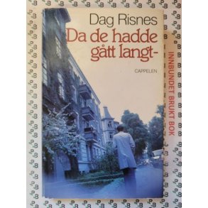 Dag Risnes - Da de hadde gtt langt