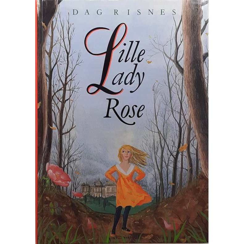 Dag Risnes - Lille Lady Rose