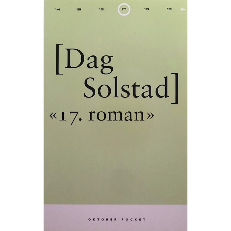 Dag Solstad - 17. roman (Heftet)