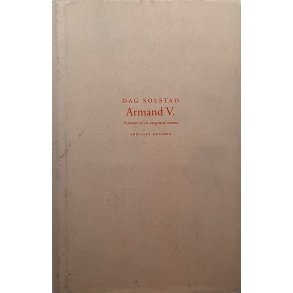 Dag Solstad - Armand V.