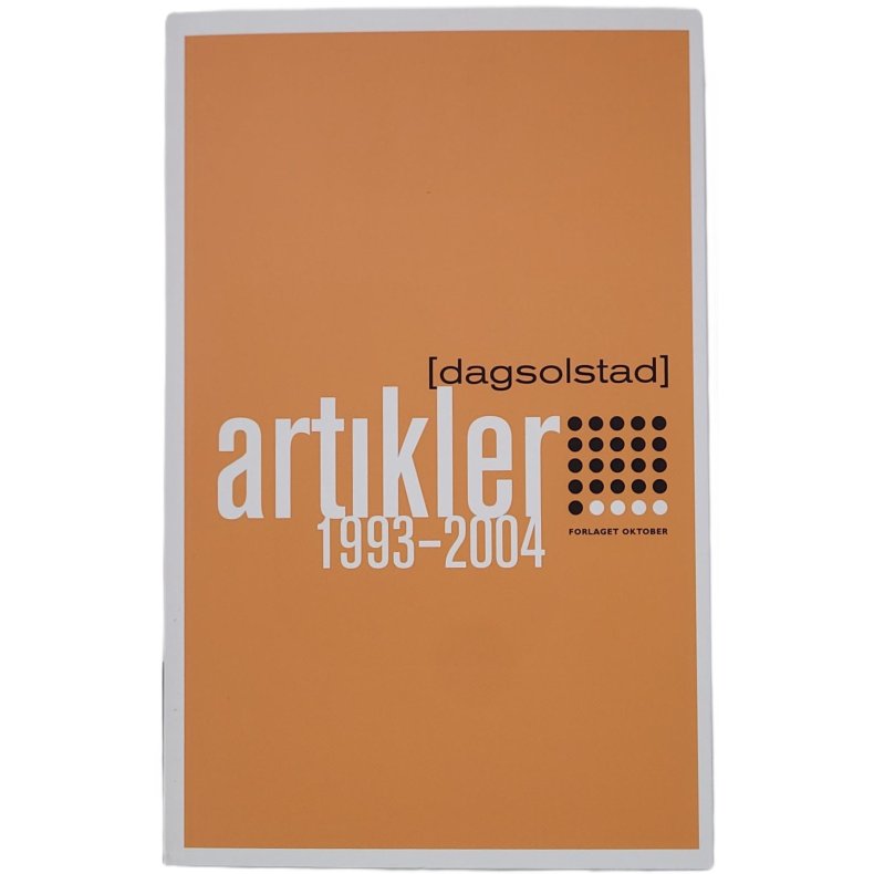 Dag Solstad - Artikler 1993 - 2004