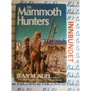 Jean M. Auel - The Mammoth hunters