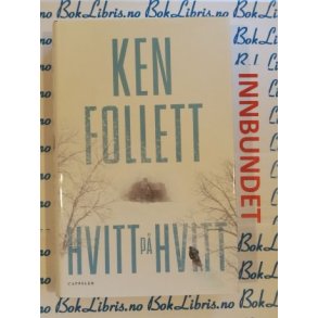 Ken Follett - Hvitt p hvitt