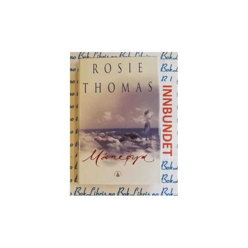 Rosie Thomas - M�ne�ya