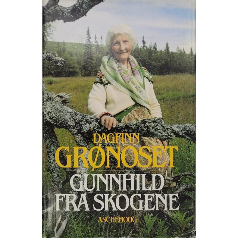 Dagfinn Grnoset - Gunnhild fra skogene