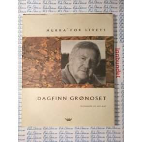 Dagfinn Grnoset - Hurra for livet (I)