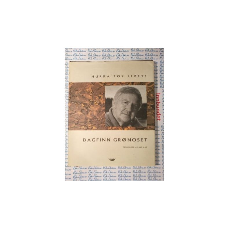 Dagfinn Grnoset - Hurra for livet (I)