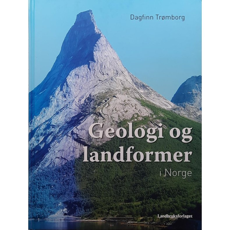 Dagfinn Tr�mborg - Geologi og landformer i Norge