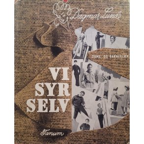 Dagmar Lunde - Vi syr selv