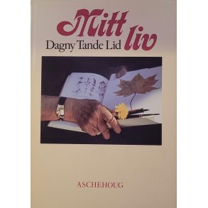 Dagny Tande Lid - Mitt liv