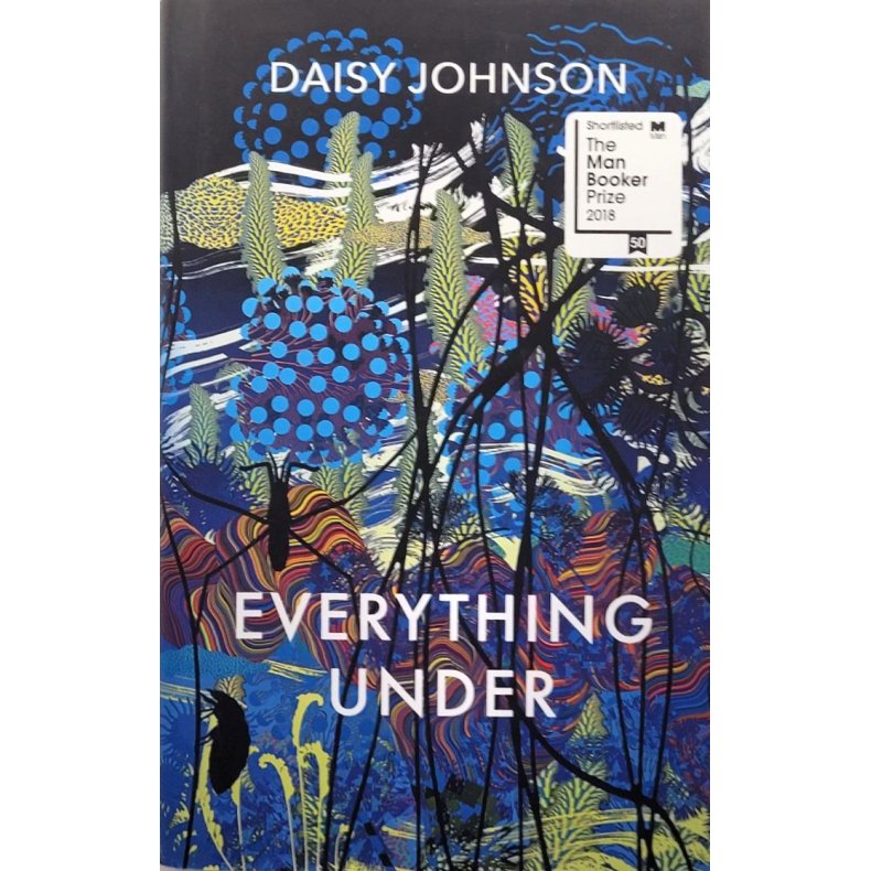 Daisy Johnson - Everything Under (Innbundet)