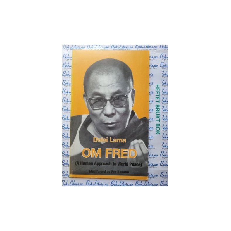 Dalai Lama - Om fred. ( A Human Approach to World Peace)