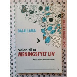 Dalai Lama - Veien til et meningsfylt liv