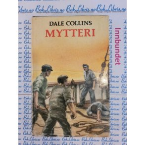 Dale Collins - Mytteri